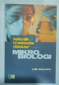 Teknik metode dasar mikrobiologi