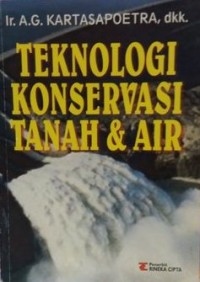 Teknologi Konservasi Tanah Dan Air