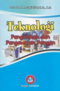 TEKNOLOGI PENGOLAHAN DAN PENGAWETAN PANGAN