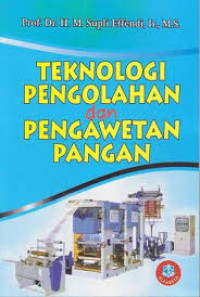 TEKNOLOGI PENGOLAHAN DAN PENGAWETAN PANGAN