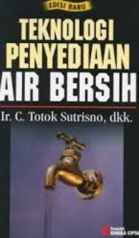 Teknologi Penyediaan Air Bersih