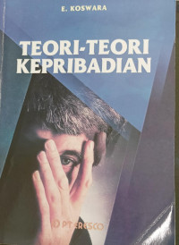 Teori-teori Kepribadian : Psikoanalisis, Behaviorisme, Humanistik