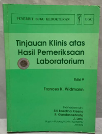 Tinjauan Klinik Atas Hasil Pemeriksaan Laboratorium