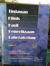 Tinjauan Klinis Hasil Pemeriksaan Laboratorium