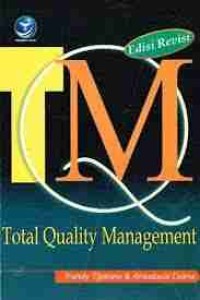 Total Quality Management (TQM) : edisi revisi