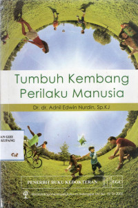 Tuumbuh Kembang perilaku manusia