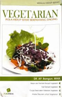 Vegetarian Pola Hidup Sehat Berpantang Daging