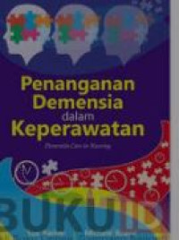 Penanganan Dimensia Dalam Keperawatan ( Dementia Care in Nursing )