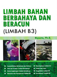 Limbah Bahan Berbahaya Dan Beracun (Limbah B3)