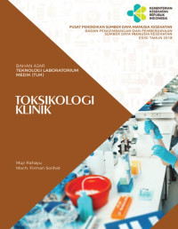 Bahan Ajar Teknologi Laboratorium Medik (TLM) : Toksikologi Klinik