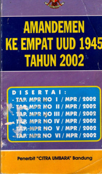 Amandemen ke Empat UUD 1945 Tahun 2002