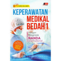 Buku Ajar KEPERAWATAN MEDIKAL BEDAH 1 DENGAN DIAGNOSIS NANDA INTERNATIONAL